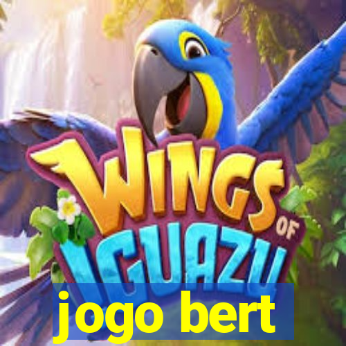 jogo bert